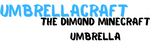 The UmbrellaCraft Store